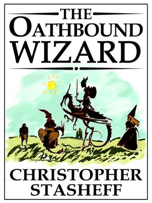 cover image of The Oathbound Wizard